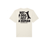 Breto - Not a Dog, Just a Human - T-Shirt